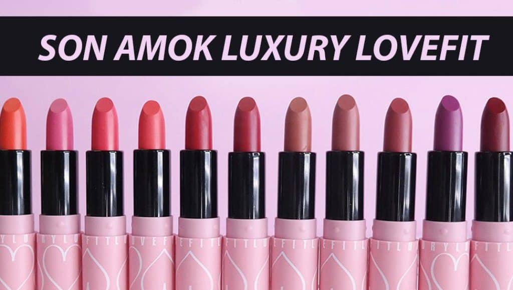 Bộ sưu tập Amok Luxury Lovefit Lipstick